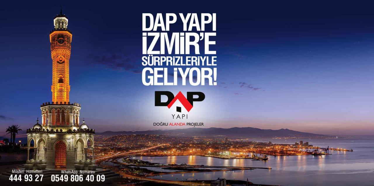 DAP Yapı İzmir’e 3 proje ile 1 milyar TL yatıracak!