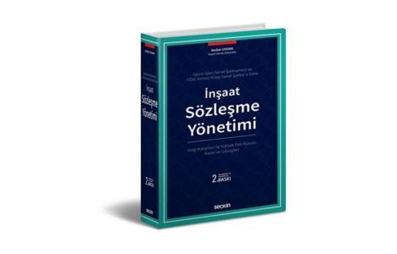 İnşaat Sözleşme Yönetimi Kitabı Çıktı!