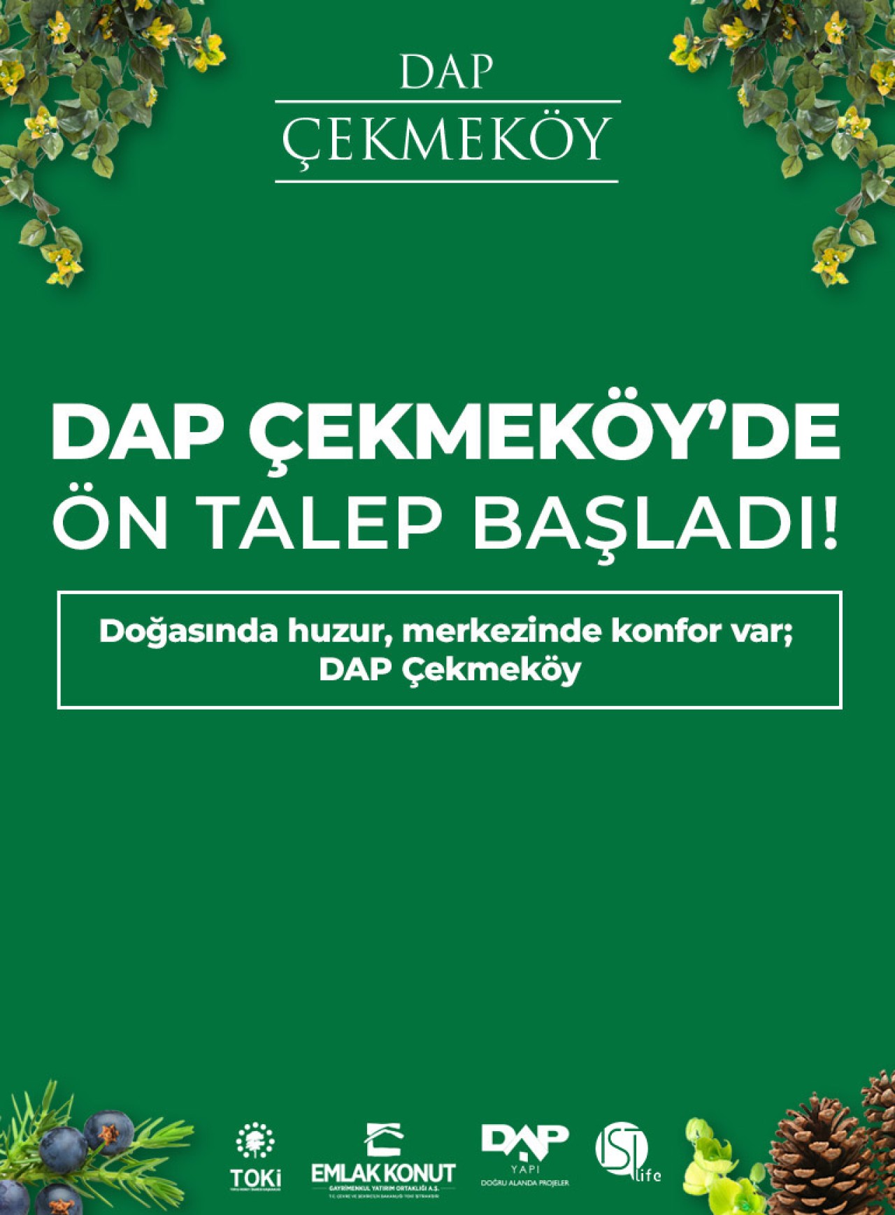 Dap Çekmeköy’de Ön Talep Toplanmaya Başladı