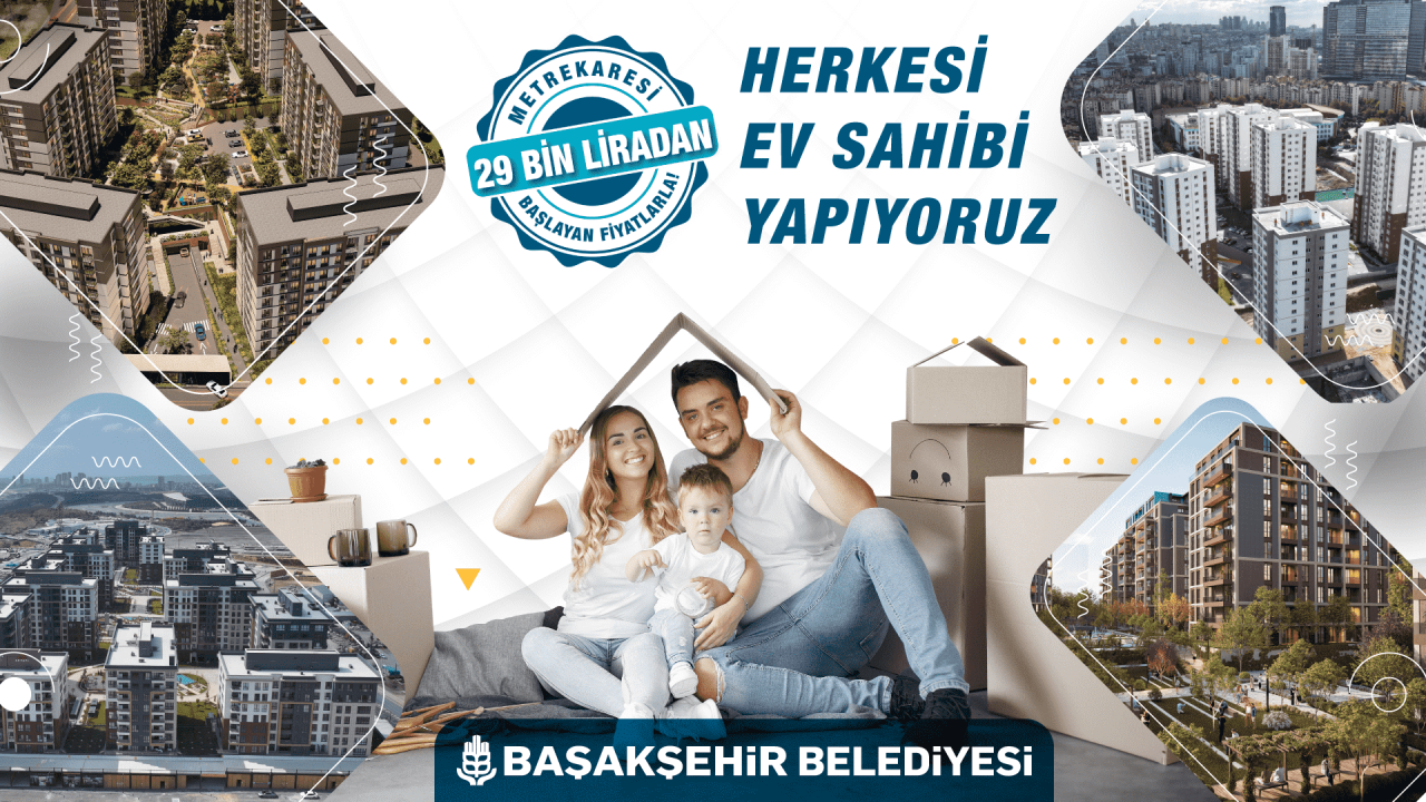 Başakşehir Belediyesi'nden Konut Taaruzu