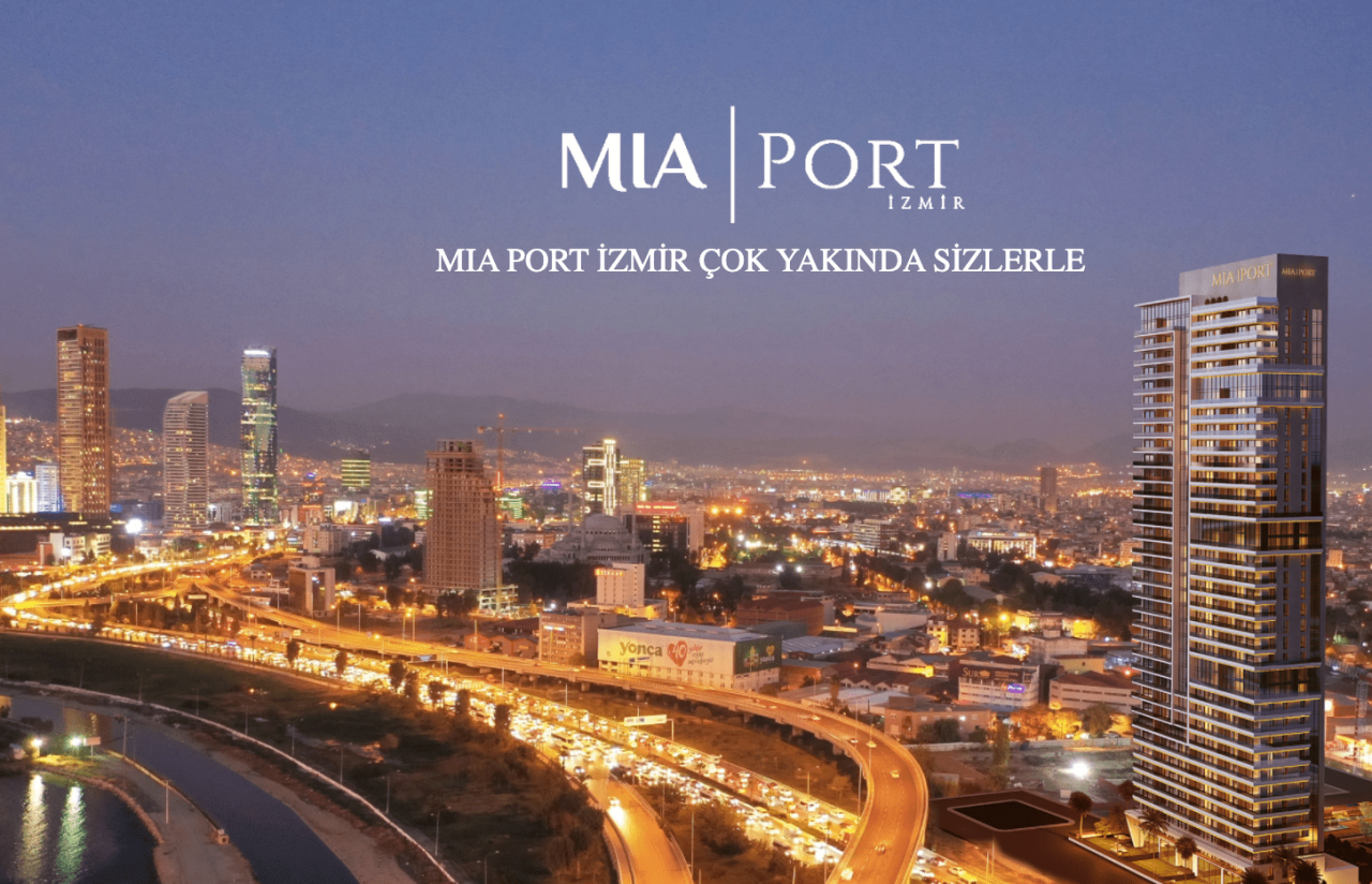 Mia Port İzmir'de % 30 Peşinatla 24 Ay 0 Faiz Fırsatı