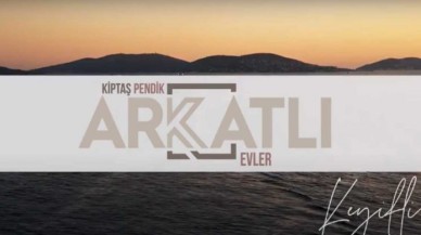 KİPTAŞ Pendik Arkatlı Evler İçin Geri Sayım Başladı...