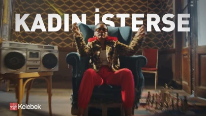 Kelebek Mobilya’dan 8 Mart’a özel reklam filmi: “Kadın İsterse”