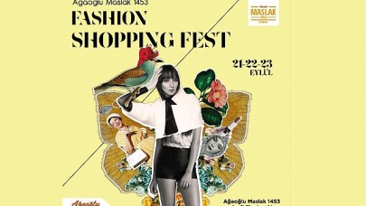 Ağaoğlu Maslak 1453 Fashion Shopping Fest İle Renklenecek