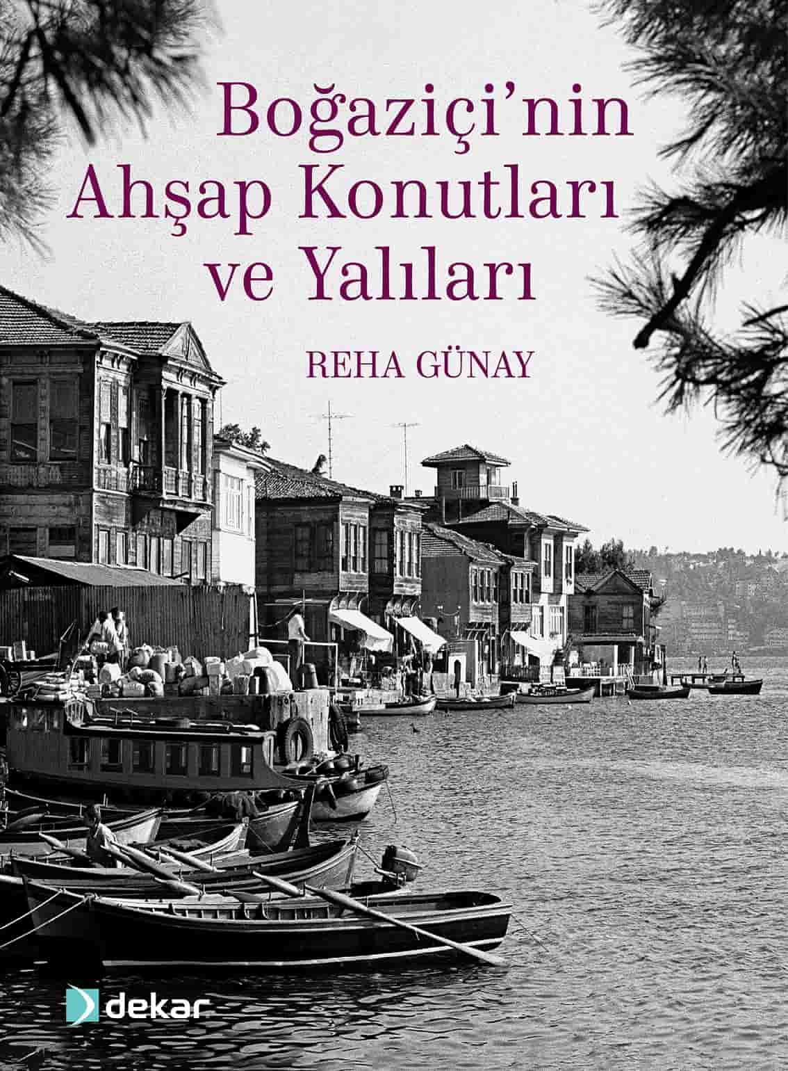 Boğaziçi’nin Ahşap Konutları ve Yalıları